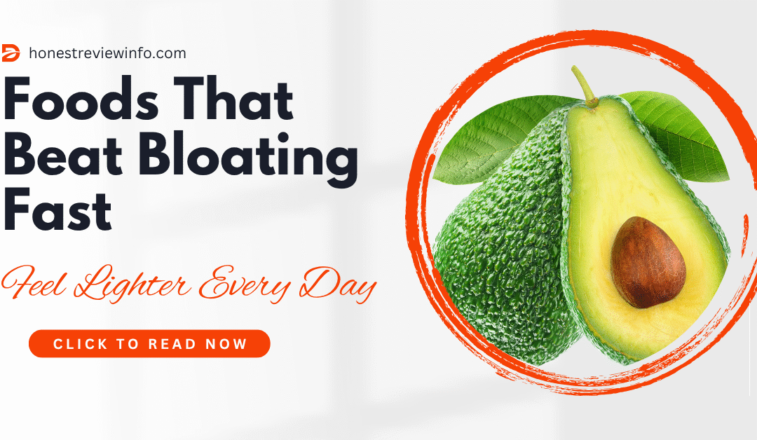 7 Gut-Friendly Foods That Beat Bloating Fast – Feel Lighter Every Day